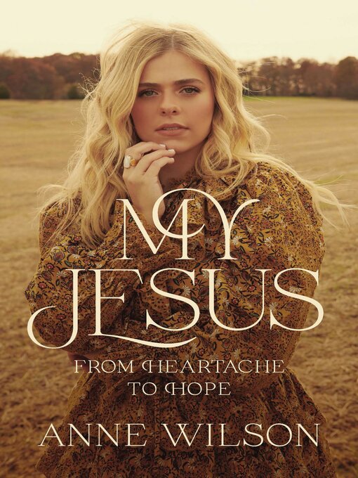 Title details for My Jesus by Anne Wilson - Available